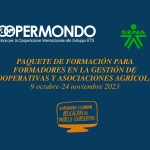 Nuova collaborazione COOPERMONDO-SENA: "Pacchetto formativo per istruttori in gestione cooperativa e associazioni agricole"